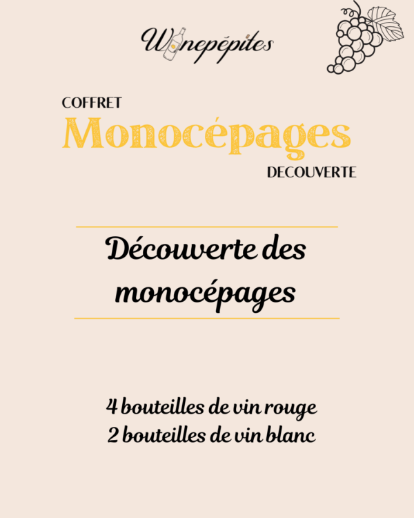 Découverte des Monocépages